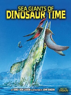 cover image of Sea Giants of Dinosaur Time